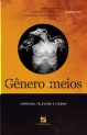 Livro "O Gênero e os Meios"